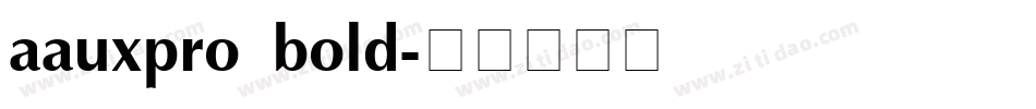 aauxpro bold字体转换